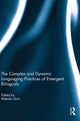 Book cover of: Complex and Dynamic Languaging Practices of Emergent Bilinguals. By: Mileidis Gort