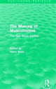 Book cover of: Making of Masculinities (Routledge Revivals). By: Harry Brod