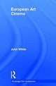 Book cover of: European Art Cinema. By: John White