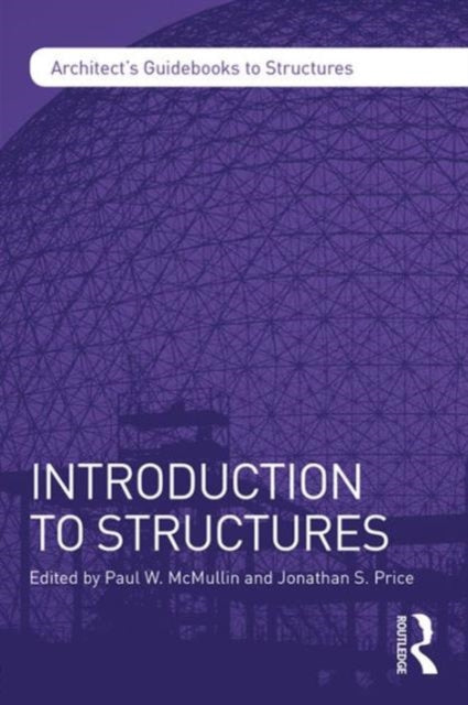 Book cover of: Introduction to Structures. By: Paul W. McMullin