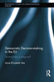 Book cover of: Democratic Decision-making in the EU. By: Anne Elizabeth Stie