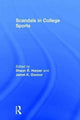 Book cover of: Scandals in College Sports. By: Shaun R. Harper
