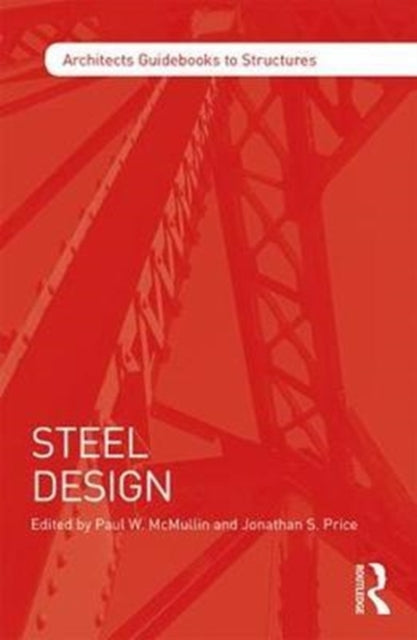 Book cover of: Steel Design. By: Paul W. McMullin