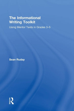 The Informational Writing Toolkit