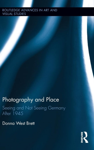 Book cover of: Photography and Place. By: Donna West Brett