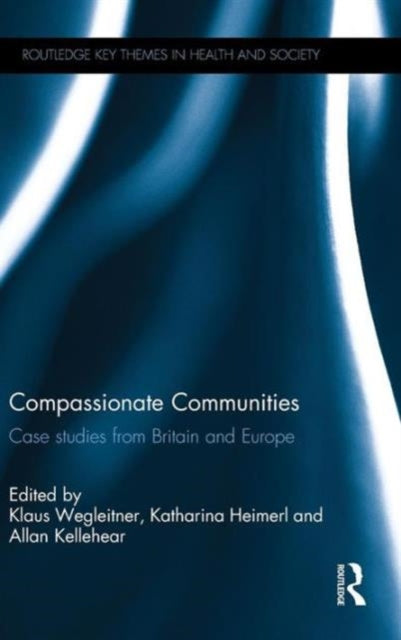 Book cover of: Compassionate Communities. By: Allan Kellehear