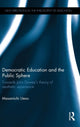 Book cover of: Democratic Education and the Public Sphere. By: Masamichi Ueno