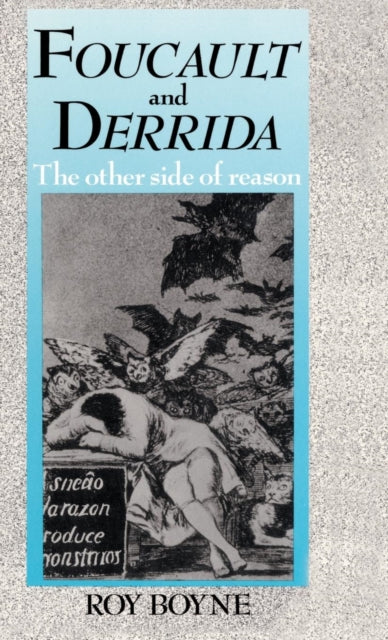 Book cover of: Foucault and Derrida. By: Roy Boyne
