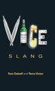 Book cover of: Vice Slang. By: Tom Dalzell