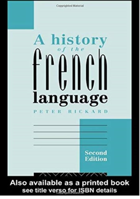 Book cover of: History of the French Language. By: Peter Rickard