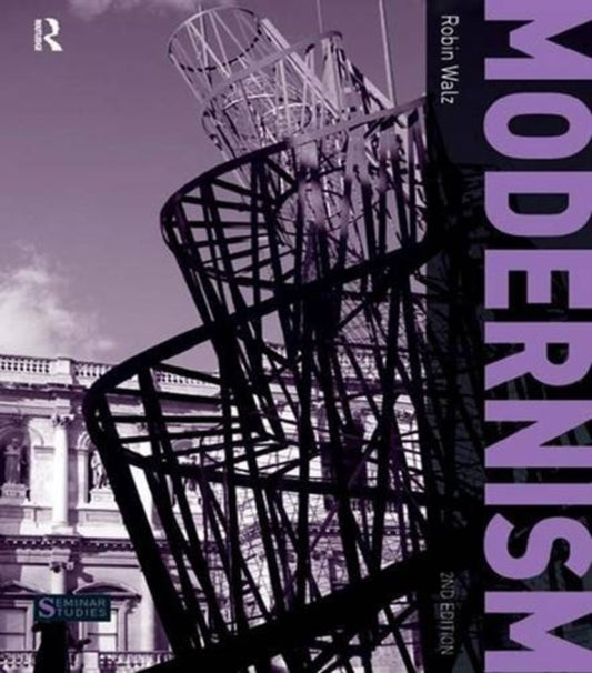 Book cover of: Modernism. By: Robin Walz