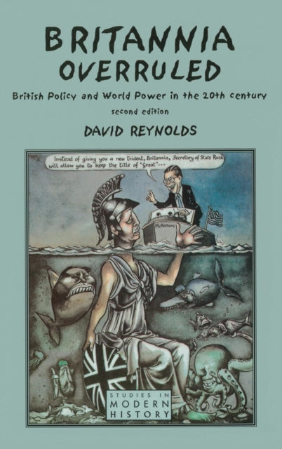 Book cover of: Britannia Overruled. By: David Reynolds