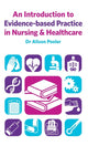 Book cover of: Introduction to Evidence-based Practice in Nursing & Healthcare. By: Alison Pooler