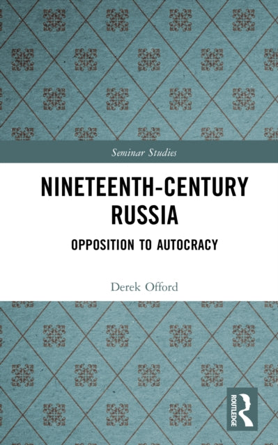 Book cover of: Nineteenth-Century Russia. By: Derek Offord