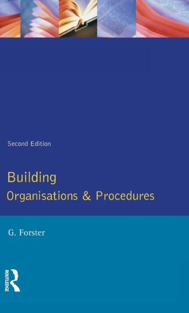 Building Organisation and Procedures