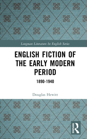 English Fiction of the Early Modern Period