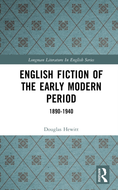 English Fiction of the Early Modern Period