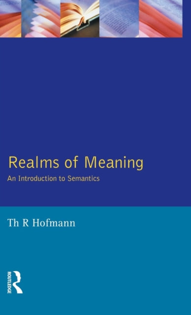 Book cover of: Realms of Meaning. By: Thomas R. Hofmann
