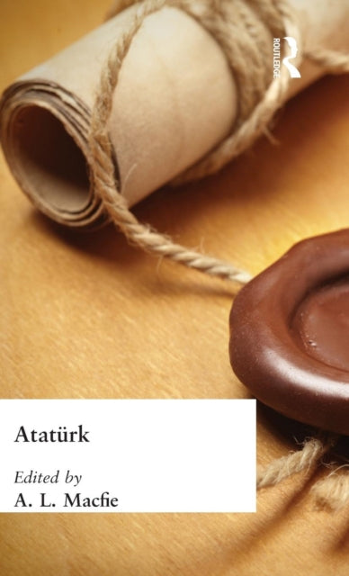 Book cover of: Ataturk. By: Alexander Lyon Macfie