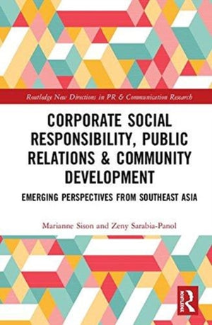 Corporate Social Responsibility, Public Relations and Community Engagement