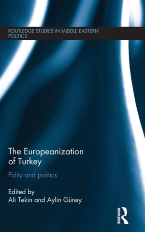 The Europeanization of Turkey
