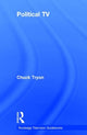 Book cover of: Political TV. By: Chuck Tryon