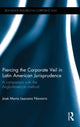 Book cover of: Piercing the Corporate Veil in Latin American Jurisprudence. By: Jose Maria Lezcano
