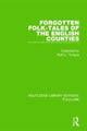 Book cover of: Forgotten Folk-tales of the English Counties Pbdirect. By: Ruth L. Tongue