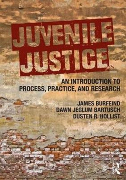 Book cover of: Juvenile Justice. By: James W. Burfeind