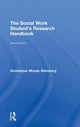 Book cover of: Social Work Student's Research Handbook. By: Dominique Moyse Steinberg