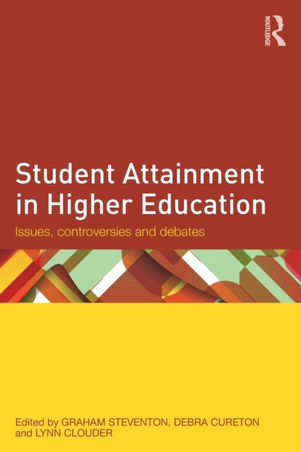 Book cover of: Student Attainment in Higher Education. By: Graham Steventon