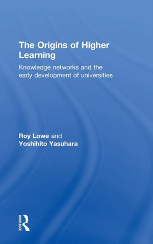 The Origins of Higher Learning