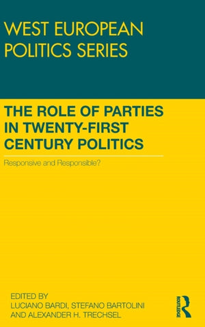 Role of Parties in Twenty-First Century Politics