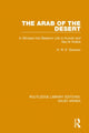 Book cover of: Arab of the Desert (RLE Saudi Arabia). By: H. R. P. Dickson