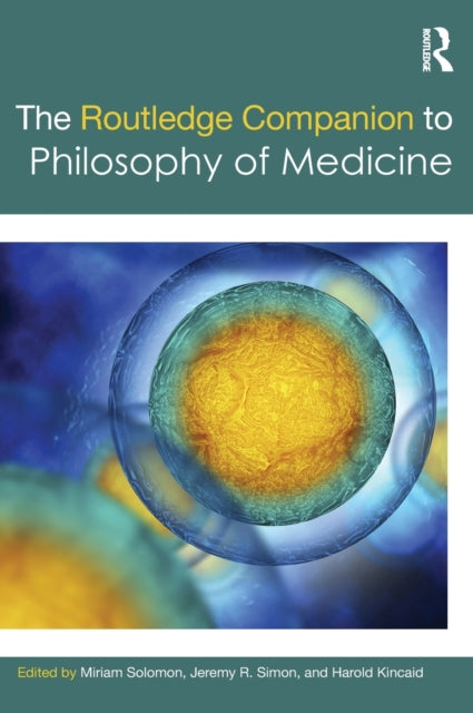 Book cover of: Routledge Companion to Philosophy of Medicine. By: Miriam Solomon