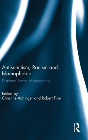 Antisemitism, Racism and Islamophobia