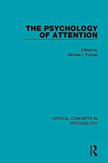 Book cover of: Psychology of Attention. By: Michael I. Posner
