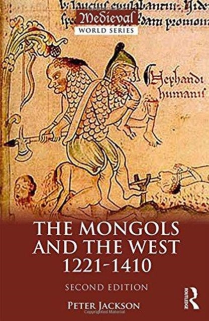 Book cover of: Mongols and the West. By: Peter Jackson