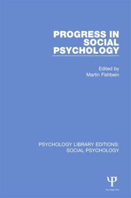 Book cover of: Progress in Social Psychology. By: Martin Fishbein