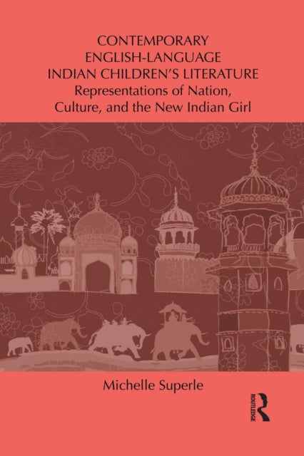Book cover of: Contemporary English-Language Indian Children's Literature. By: Michelle Superle