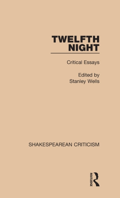 Book cover of: Twelfth Night. By: Stanley Wells