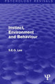 Book cover of: Instinct, Environment and Behaviour (Psychology Revivals). By: Stephen Lea