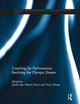 Book cover of: Coaching for Performance: Realising the Olympic Dream