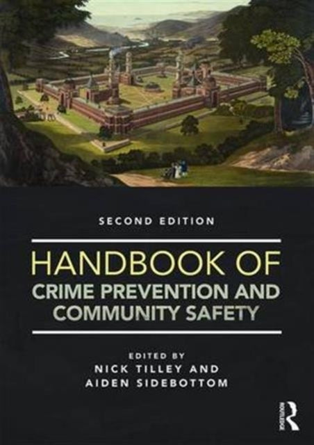 Book cover of: Handbook of Crime Prevention and Community Safety. By: Nick Tilley