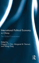 Book cover of: International Political Economy in China. By: Gregory T. Chin
