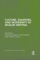 Book cover of: Culture, Diaspora, and Modernity in Muslim Writing