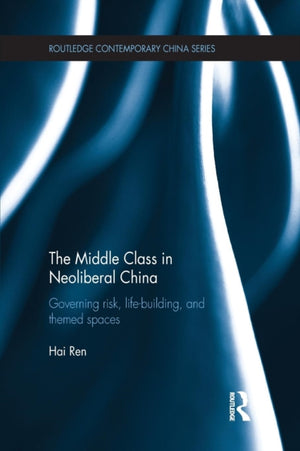Middle Class in Neoliberal China