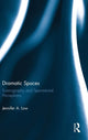 Book cover of: Dramatic Spaces. By: Jennifer Low