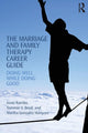 Marriage and Family Therapy Career Guide