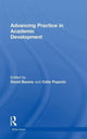 Book cover of: Advancing Practice in Academic Development. By: David Baume